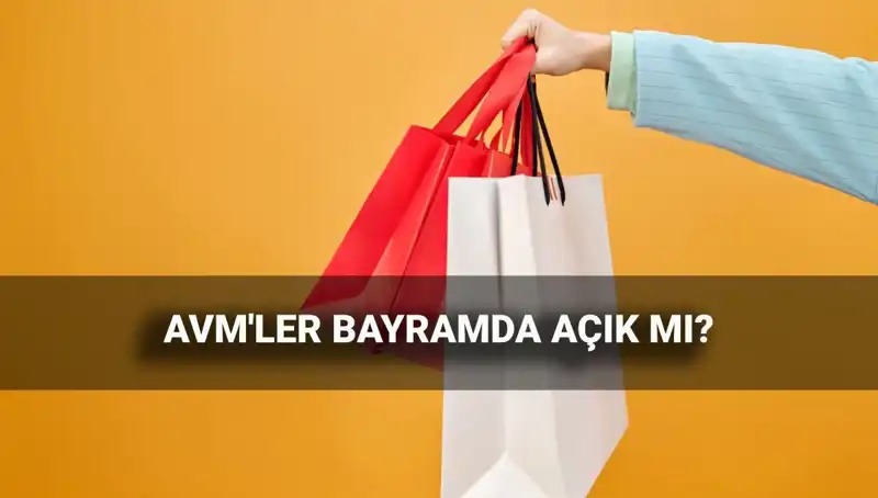 2025 Kurban Bayramı'nda AVM'ler Açık mı? İşte Tüm Ayrıntılar