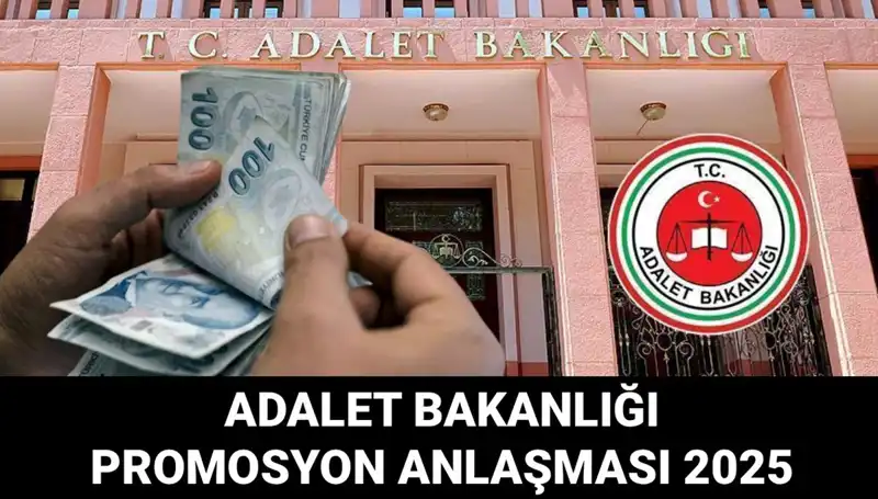 2025 Adalet Bakanlığı Promosyon İhalesi: Gözler Beklenen Açıklamada